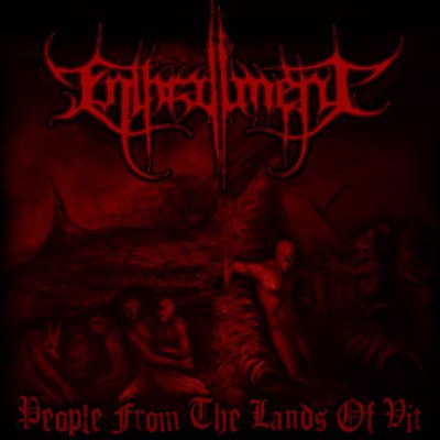 ENTHRALLMENT "People From the Lands of Vit"
